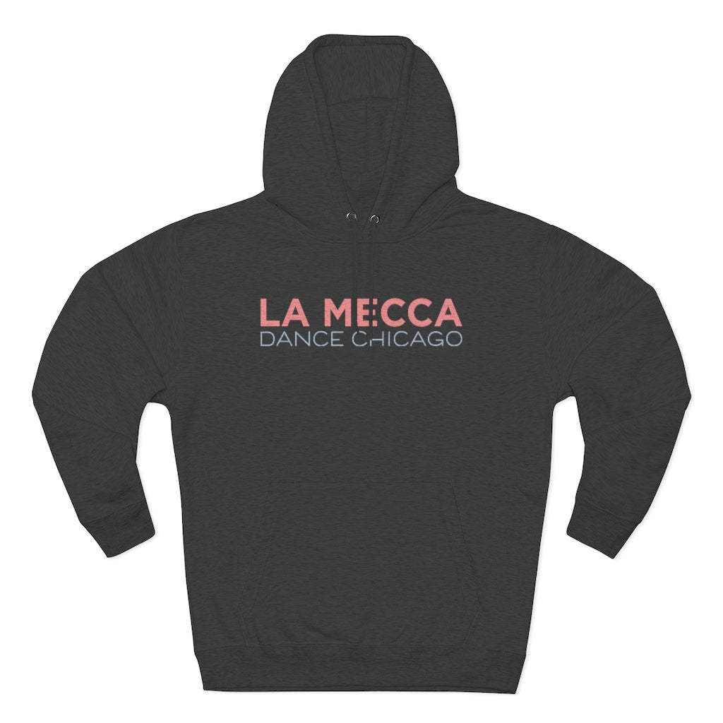 La Mecca Dance Chicago Unisex Hoodie