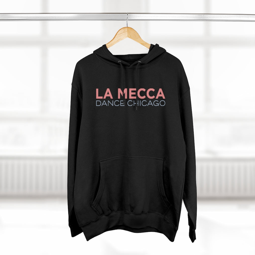 La Mecca Dance Chicago Unisex Hoodie